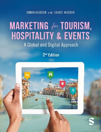 Marketing for Tourism, Hospitality & Events : 2nd Edition - A Global & Digital Approach - Simon Hudson