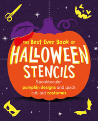 The Best Ever Book of Halloween Stencils : Pumpkin Carving Stencils: Spooktacular pumpkin designs and quick cut-out costumes - Pop Press