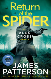 Return of the Spider : (Alex Cross 33) - James Patterson