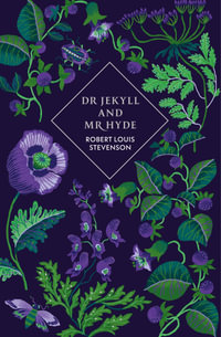 Dr Jekyll and Mr Hyde and Other Stories : Vintage Collector's Classics - Robert Louis Stevenson