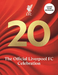 20 : The Official Champions' Celebration - Liverpool FC