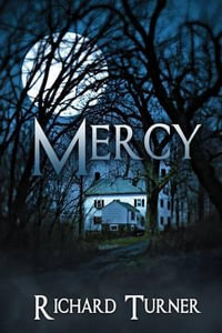 Mercy - MR Richard Turner