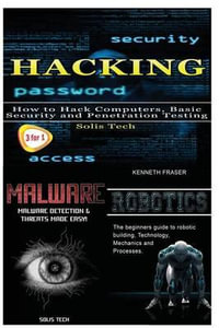Hacking + Malware + Robotics - Solis Tech