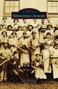 Springfield Armory - Alex MacKenzie