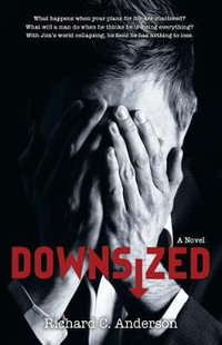 Downsized - Richard C. Anderson