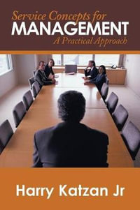 Service Concepts for Management : A Practical Approach - Harry Katzan Jr