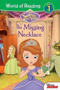 Sofia the First : The Missing Necklace - Lisa Ann Marsoli