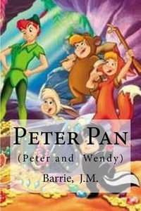 Peter Pan : (Peter and Wendy) - Edibooks