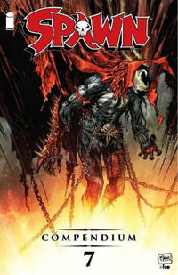 SPAWN COMPENDIUM TP VOL 07 : Spawn - Jon Goff