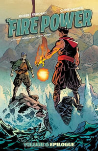 Fire Power Volume 6 : Fire Power - Robert Kirkman