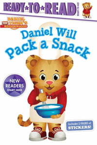 Daniel Will Pack a Snack : Ready-to-Read. Ready-to-Go! - Tina Gallo