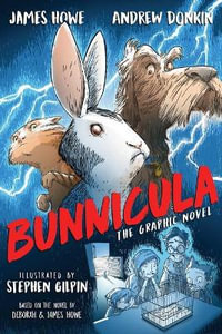 Bunnicula : The Graphic Novel - James Howe