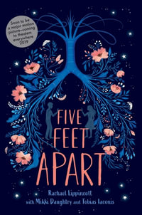 Five Feet Apart - Rachael Lippincott