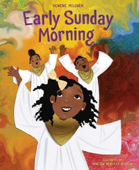Early Sunday Morning - Denene Millner
