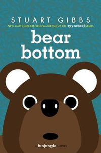 Bear Bottom : FunJungle - Stuart Gibbs