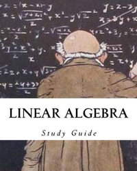 Linear Algebra : Study Guide - Noah Ras