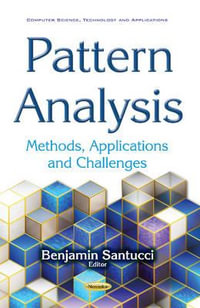 Pattern Analysis : Methods, Applications & Challenges - Benjamin Santucci
