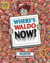 Where's Waldo Now? : Where's Waldo? - Martin Handford