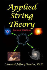 Applied String Theory - Howard Jeffrey Bender