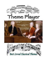 Theme Player : Best Loved Classical Themes - Teo (Barry) Vincent IV