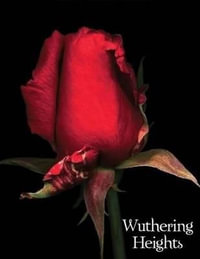 Wuthering Heights - Emily Bronte