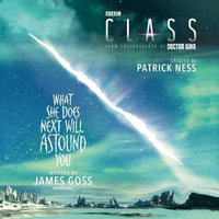 Class : What She Does Next Will Astound You - Patrick Ness