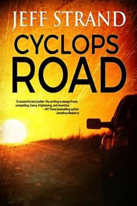 Cyclops Road - Jeff Strand