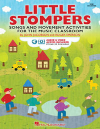 Little Stompers : Songs and Movement Activities for the Music Classroom - Roger Emerson