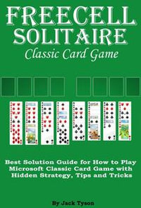 How to play FreeCell Solitaire