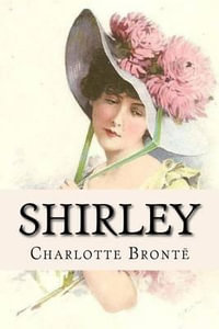 Shirley Charlotte Brontë - Paula Benitez