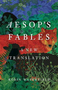 Aesop's Fables : A New Translation - Aesop