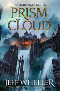 Prism Cloud : Harbinger - Jeff Wheeler