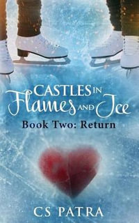 Return : Castles in Flames and Ice - C. S. Patra