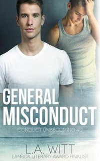 General Misconduct : C2nduct - L. a. Witt