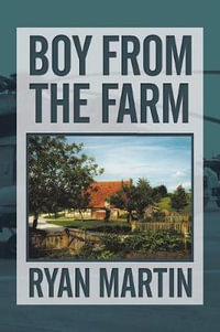 Boy from the Farm - Ryan Martin