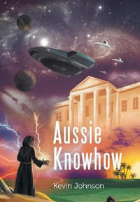 Aussie Knowhow - Kevin Johnson