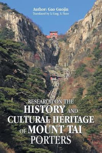 Research on the History and Cultural Heritage of Mount Tai Porters - Gao Guojin