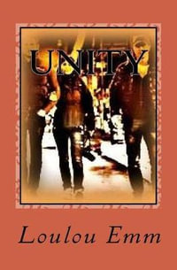 Unity : Vigilance Series Book 1 - Loulou Emm