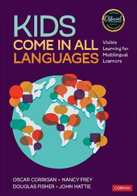 Kids Come in All Languages : Visible Learning for Multilingual Learners - Oscar Corrigan