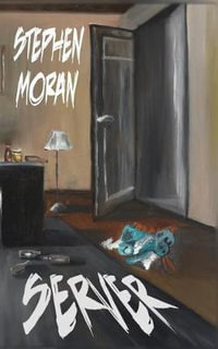 Server - Stephen Moran