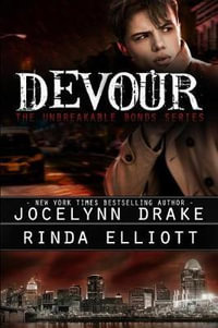 Devour : Unbreakable Bonds - Rinda Elliott