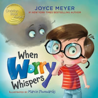 When Worry Whispers - Joyce Meyer