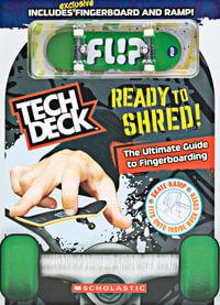 Tech Deck : Ready to Shred! - Peter Holslin