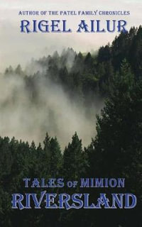 Riversland : Tales of Mimion - Rigel Ailur