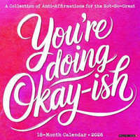 You're Doing Okay-Ish 2026 12 X 12 Wall Calendar - Willow Creek Press