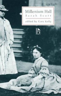 Millenium Hall : Broadview Literary Texts - Sarah Scott