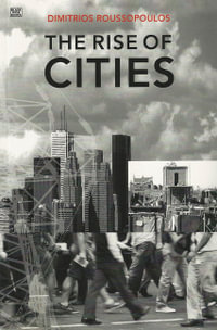 The Rise Of Cities - Dimitri Roussopoulos