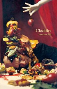 Clockfire - Jonathan Ball