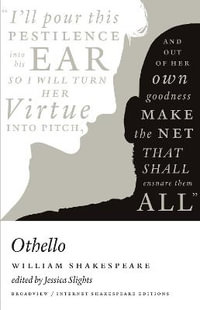 Othello : A Broadview Internet Shakespeare Edition - William Shakespeare