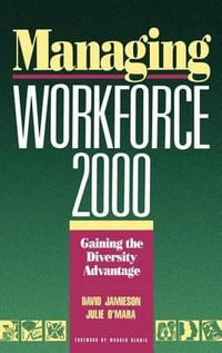 Managing Workforce 2000 : Gaining the Diversity Advantage - David Jamieson